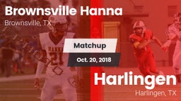 Matchup: Brownsville Hanna vs. Harlingen  2018