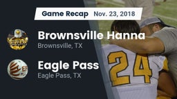 Recap: Brownsville Hanna  vs. Eagle Pass  2018