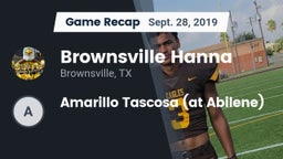 Recap: Brownsville Hanna  vs. Amarillo Tascosa (at Abilene) 2019