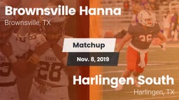 Matchup: Brownsville Hanna vs. Harlingen South  2019