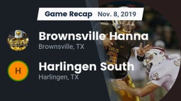 Recap: Brownsville Hanna  vs. Harlingen South  2019