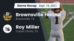 Recap: Brownsville Hanna  vs. Roy Miller  2021