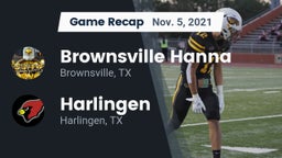 Recap: Brownsville Hanna  vs. Harlingen  2021