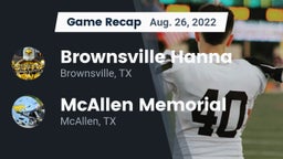 Recap: Brownsville Hanna  vs. McAllen Memorial  2022