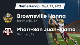 Recap: Brownsville Hanna  vs. Pharr-San Juan-Alamo  2022