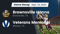 Recap: Brownsville Hanna  vs. Veterans Memorial  2022