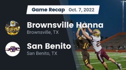 Recap: Brownsville Hanna  vs. San Benito  2022