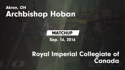 Matchup: Archbishop Hoban vs. Royal Imperial Collegiate of Canada 2016