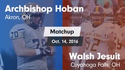 Matchup: Archbishop Hoban vs. Walsh Jesuit  2016