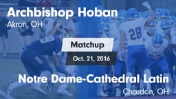 Matchup: Archbishop Hoban vs. Notre Dame-Cathedral Latin  2016