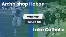 Matchup: Archbishop Hoban vs. Lake Catholic  2017