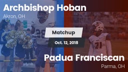 Matchup: Archbishop Hoban vs. Padua Franciscan  2018