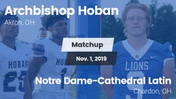 Matchup: Archbishop Hoban vs. Notre Dame-Cathedral Latin  2019