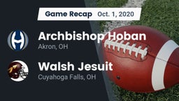 Recap: Archbishop Hoban  vs. Walsh Jesuit  2020