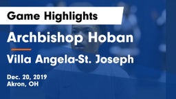 Archbishop Hoban  vs Villa Angela-St. Joseph  Game Highlights - Dec. 20, 2019