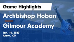 Archbishop Hoban  vs Gilmour Academy  Game Highlights - Jan. 10, 2020