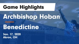 Archbishop Hoban  vs Benedictine  Game Highlights - Jan. 17, 2020