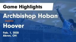 Archbishop Hoban  vs Hoover  Game Highlights - Feb. 1, 2020