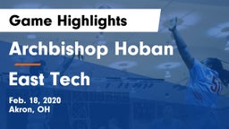 Archbishop Hoban  vs East Tech  Game Highlights - Feb. 18, 2020