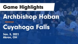 Archbishop Hoban  vs Cuyahoga Falls  Game Highlights - Jan. 5, 2021