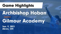 Archbishop Hoban  vs Gilmour Academy  Game Highlights - Jan. 9, 2021