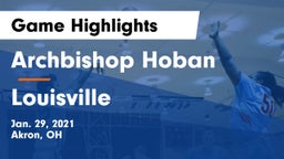 Archbishop Hoban  vs Louisville  Game Highlights - Jan. 29, 2021