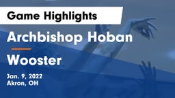 Archbishop Hoban  vs Wooster  Game Highlights - Jan. 9, 2022