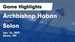 Archbishop Hoban  vs Solon  Game Highlights - Jan. 16, 2022