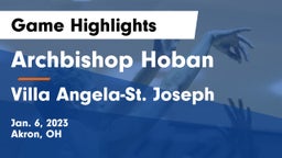 Archbishop Hoban  vs Villa Angela-St. Joseph  Game Highlights - Jan. 6, 2023