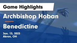 Archbishop Hoban  vs Benedictine  Game Highlights - Jan. 13, 2023