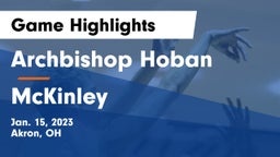 Archbishop Hoban  vs McKinley  Game Highlights - Jan. 15, 2023