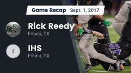 Recap: Rick Reedy  vs. IHS 2017