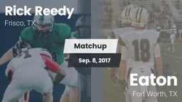 Matchup: Rick Reedy High Scho vs. Eaton  2017