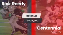 Matchup: Rick Reedy High Scho vs. Centennial  2017