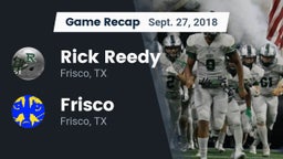 Recap: Rick Reedy  vs. Frisco  2018