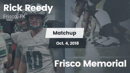 Matchup: Rick Reedy High Scho vs. Frisco Memorial 2018