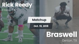 Matchup: Rick Reedy High Scho vs. Braswell  2018