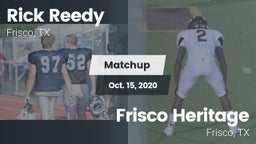 Matchup: Rick Reedy High Scho vs. Frisco Heritage  2020