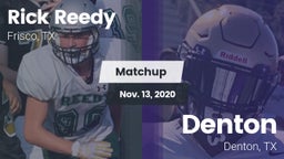 Matchup: Rick Reedy High Scho vs. Denton  2020