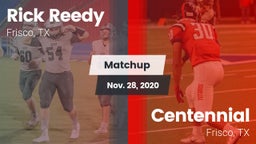 Matchup: Rick Reedy High Scho vs. Centennial  2020