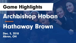 Archbishop Hoban  vs Hathaway Brown  Game Highlights - Dec. 5, 2018
