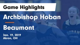 Archbishop Hoban  vs Beaumont  Game Highlights - Jan. 19, 2019
