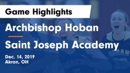 Archbishop Hoban  vs Saint Joseph Academy Game Highlights - Dec. 14, 2019