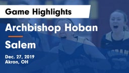 Archbishop Hoban  vs Salem  Game Highlights - Dec. 27, 2019