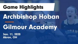 Archbishop Hoban  vs Gilmour Academy  Game Highlights - Jan. 11, 2020