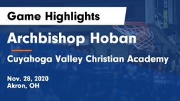 Archbishop Hoban  vs Cuyahoga Valley Christian Academy  Game Highlights - Nov. 28, 2020
