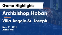 Archbishop Hoban  vs Villa Angela-St. Joseph  Game Highlights - Nov. 29, 2021