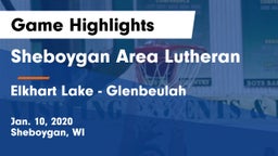 Sheboygan Area Lutheran  vs Elkhart Lake - Glenbeulah  Game Highlights - Jan. 10, 2020