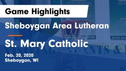 Sheboygan Area Lutheran  vs St. Mary Catholic  Game Highlights - Feb. 20, 2020