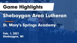 Sheboygan Area Lutheran  vs St. Mary's Springs Academy  Game Highlights - Feb. 1, 2021